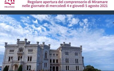 AGGIORNAMENTO: Regolare apertura del comprensorio di Miramare nelle giornate di mercoledì 4 e giovedì 5 agosto 2021