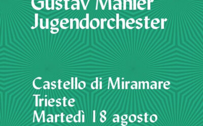 18 agosto 2020 – GUSTAV MAHLER JUGENDORCHESTER A MIRAMARE